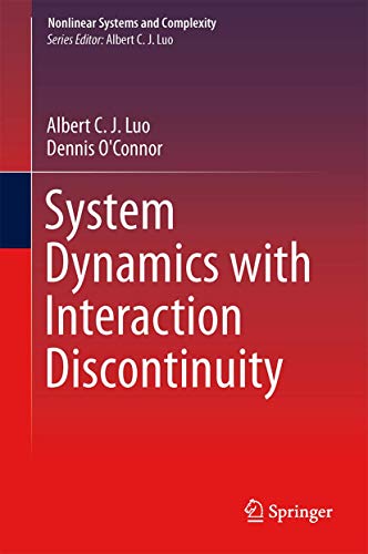 System Dynamics with Interaction Discontinuity: 13 (Nonlinear Systems and Complexity) view 2