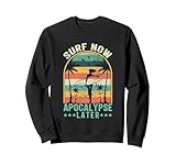 Photo Gallery surf now apocalypse più tardi felpa Photo Gallery surf now apocalypse più tardi felpa