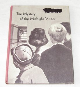The mystery of the midnight visitor (California State series)
