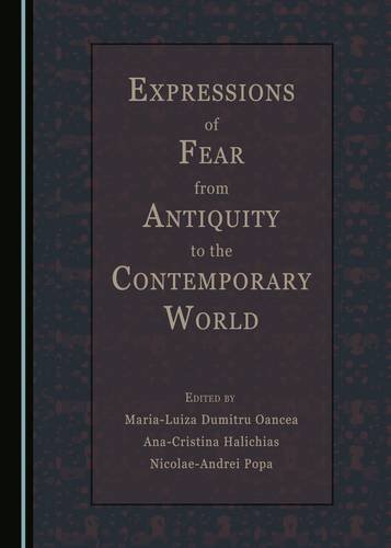 Expressions of Fear from Antiquity to the Contemporary World