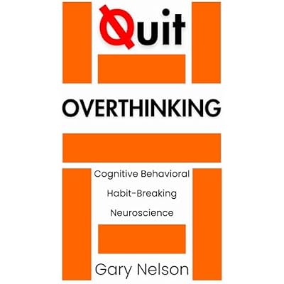 Quit Overthinking