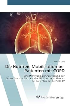 Paperback Die Hubfreie Mobilisation bei Patienten mit COPD [German] Book