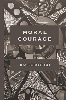 Paperback Moral Courage Book