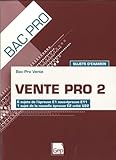  Vente pro 2 Bac Pro Vente: Sujets d\'examen