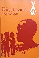 King Lazarus: A Novel (African Writers Series, 77) 0584310552 Book Cover