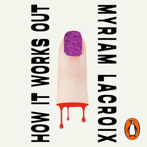 How It Works Out by Myriam Lacroix episode artwork