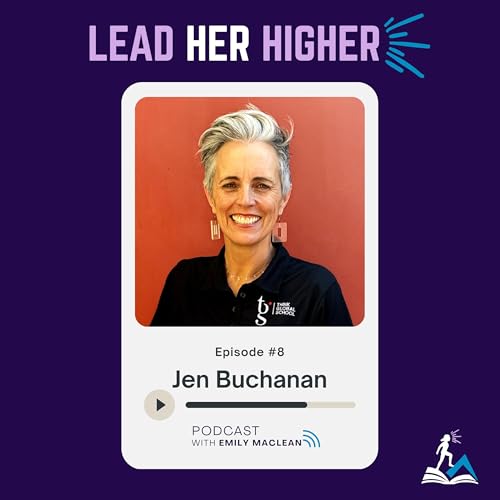 8. Lead Her Higher with Jen Buchanan