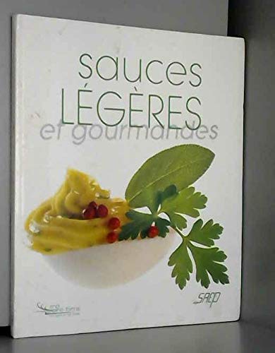Télécharger Sauces légères et gourmandes Livre PDF Gratuit