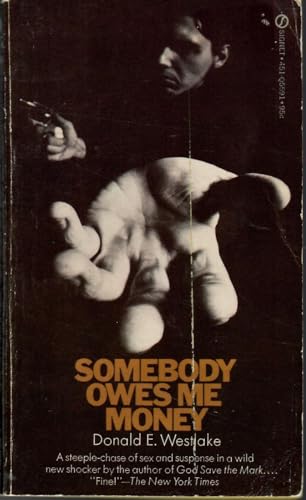 Somebody Owes Me Money B00GNS9IJW Book Cover