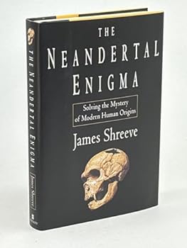 Hardcover The Neandertal Enigma : Solving the Mystery of Modern Human Origins Book