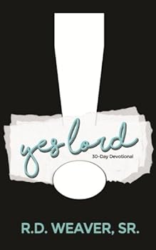 Paperback Yes Lord: 30 Day Devotional Book