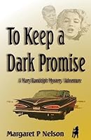 To Keep a Dark Promise 1511770147 Book Cover