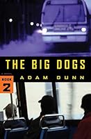The Big Dogs (The More Series Book 2) 0996208240 Book Cover