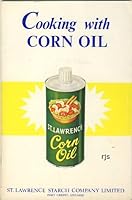 Cooking with Corn Oil B002ND423I Book Cover