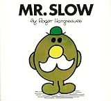 Mr. Slow (Mr. Men and Little Miss)