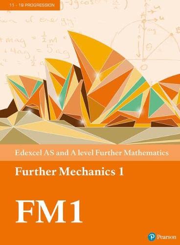 Pearson Edexcel AS and A level Further Mathematics Further Mechanics 1 Textbook + e-book (A level Maths and Further Maths 2017)