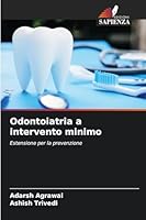 Odontoiatria a intervento minimo (Italian Edition) 6209027903 Book Cover