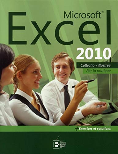 Télécharger Microsoft Excel 2010: Par la pratique + Exercices et solutions PDF Ebook En Ligne