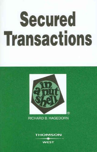 Secured Transactions in a Nutshell (Nutshells) 5th Edition