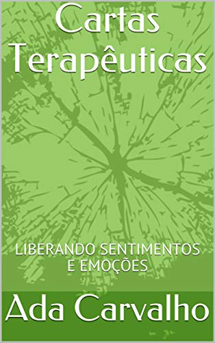 Beleza em Quatro Fases: Produtos para Cuidar de Si com a Energia da Lua 24 Cartas Terapêuticas: LIBERANDO SENTIMENTOS E EMOÇÕES