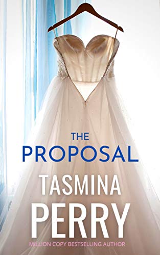 The Proposal A Spellbinding Tale Of Love And Second Chances Kindle Edition By Perry Tasmina Literature Fiction Kindle Ebooks Amazon Com