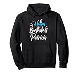 Great Happy Birthday Patricia Apparel
