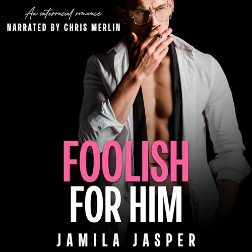 Diseño de la portada del título Foolish for Him