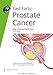 Fast Facts: Prostate Cancer, 9th edition