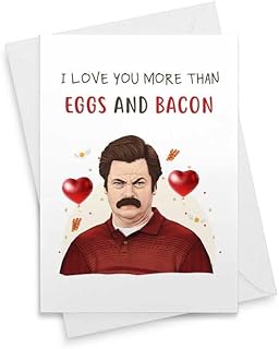 Funny Ron Card - I Like You More Than Eggs And Bacon - Galentine Christmas Anniversary Day Birthday Wife Her Girlfriend Friend Husband Boyfriend Him Mother's Day Father's Day Valentine's Day [00039]
