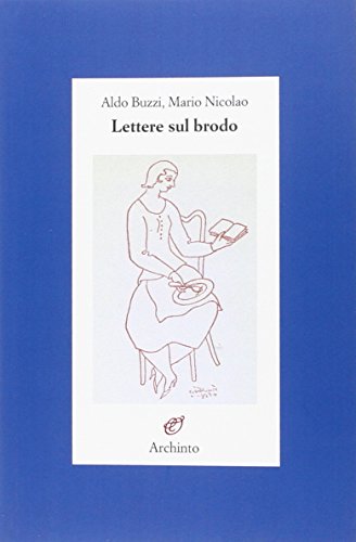 Lettere sul brodo Lettere sul brodo
