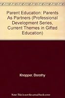 Parent Education: Parents as Partners 0963822845 Book Cover