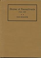Stories of Pennsylvania, Volume II: 1723-1797 B000IHBC7A Book Cover
