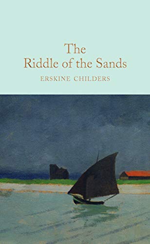 The Riddle of the Sands: Erskine Childers