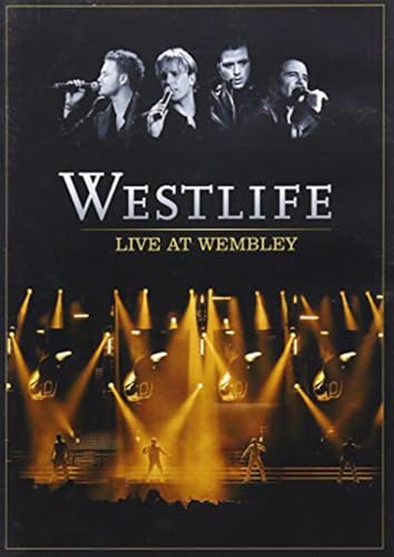 Westlife: Live at Wembley