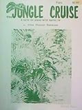 The Jungle Cruise: A Suite for Piano with Narrative