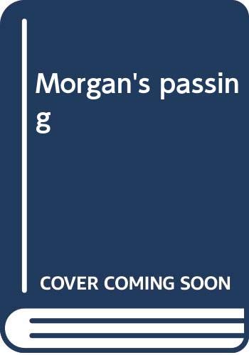 Morgan's Passing 060020409X Book Cover