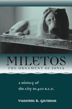 Paperback Miletos, the Ornament of Ionia: A History of the City to 400 B.C.E. Book