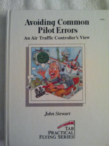 Avoiding common pilot errors: An air traffic co... 0830614346 Book Cover