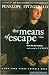 The Means of Escape