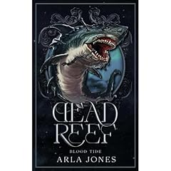 Dead Reef Audiolibro Por Arla Jones arte de portada