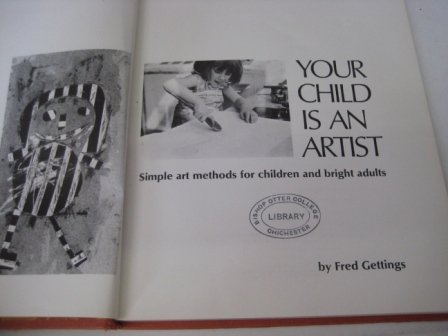 Your child is an artist: simple art methods for children and bright