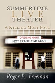 Paperback Summertime Live Theater: A Killing Most Foul Book