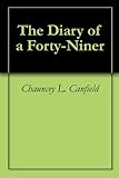 The Diary of a Forty-Niner