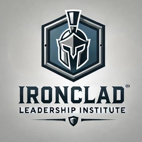 Forged to Lead: The Ironclad Leadership Podcast copertina