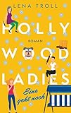 Cover zum Buch Hollywood Ladies · Eine geht noch