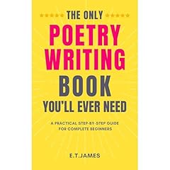 THE ONLY POETRY WRITING BOOK YOU&rsquo;LL EVER NEED Audiolibro Por E.T. JAMES arte de portada