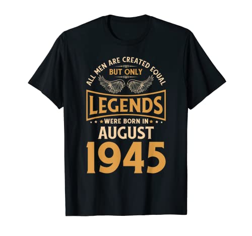 Las leyendas de cumpleaños nacieron en agosto de 1945. Camiseta