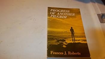 Unknown Binding Progress of Another Pilgrim (The King's Press 1970) Book