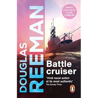 Battlecruiser: an adrenaline-fuelled, all-action naval adventure from the master storyteller of the sea