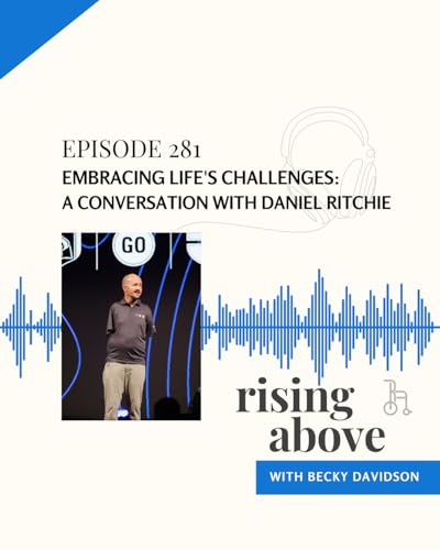 Embracing Life's Challenges: A Conversation with Daniel Ritchie Podcast Por  arte de portada